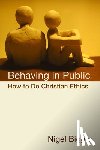 Biggar, Nigel - Behaving in Public