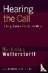 Wolterstorff, Nicholas - Hearing the Call