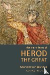 Marshak, Adam Kolman - The Many Faces of Herod the Great