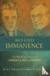 Torrance, Alan J, Torrance, Andrew B - Beyond Immanence