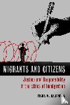 Rajendra, Tisha M. - Migrants and Citizens