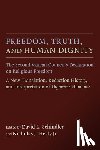  - Freedom, Truth, and Human Dignity