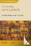 deSilva, David A. - Discovering Revelation: Content, Interpretation, Reception
