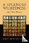 Hart, David Bentley - Splendid Wickedness and Other Essays