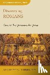Thiselton, Anthony C. - Discovering Romans: Content, Interpretation, Reception