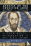 Gorman, Michael J. - Apostle of the Crucified Lord