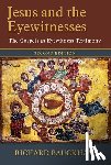 Bauckham, Richard - Jesus and the Eyewitnesses