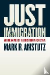 Amstutz, Mark R. - Just Immigration