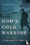 Wilsey, John D - God's Cold Warrior