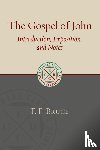 Bruce, F. F. - Gospel of John