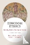 Gushee, David P, Stassen, Glen H - Kingdom Ethics, 2nd Edition