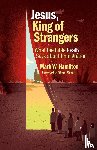 Hamilton, Mark W. - Jesus, King of Strangers