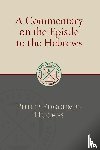 Hughes, Philip - A Commentary on the Epistle to the Hebrews