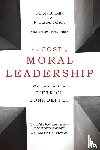 Kelly, Geffrey B., Nelson, F. Burton - The Cost of Moral Leadership