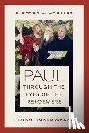 Chester, Stephen J. - Paul Through the Eyes of the Reformers