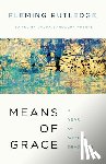 Rutledge, Fleming - MEANS OF GRACE