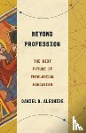 Aleshire, Daniel O - Beyond Profession