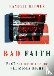 Balmer, Randall - Bad Faith