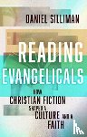 Silliman, Daniel - Reading Evangelicals