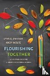 Swaner, Lynn E, Wolfe, Andy - Flourishing Together