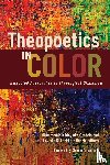  - Theopoetics in Color