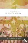 Rowe, C Kavin - Studies in Luke, Acts, and Paul