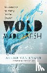 Van Engen, Abram - Word Made Fresh: An Invitation to Poetry for the Church