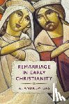Das, A. Andrew - Remarriage in Early Christianity