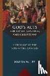 Jipp, Joshua W. - God's Acts for Israel, Gentiles, and Christians