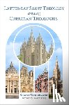 Underwood, Grant - Latter-Day Saint Theology Among Christian Theologies