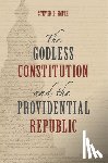 Smith, Steven D. - The Godless Constitution and the Providential Republic