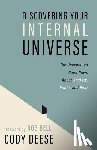 Deese, Cody - Discovering Your Internal Universe