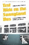 Spagna, Ana Maria - Test Ride on the Sunnyland Bus