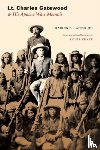Gatewood, Charles B. - Lt. Charles Gatewood & His Apache Wars Memoir