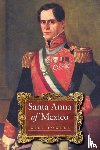 Fowler, Will - Santa Anna of Mexico