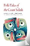  - Folk-Tales of the Coast Salish
