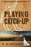 Guthrie Jr., A. B. - Playing Catch-Up