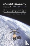 Hitt, David, Garriott, Owen, Kerwin, Joe, Bean, Alan L. - Homesteading Space