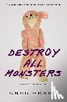 Hrbek, Greg - Destroy All Monsters, and Other Stories