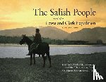 Salish-Pend d'Oreille Culture Committee - The Salish People and the Lewis and Clark Expedition, Revised Edition