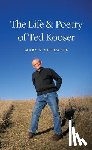 Stillwell, Mary K. - The Life and Poetry of Ted Kooser