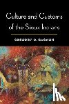 Gagnon, Gregory O. - Culture and Customs of the Sioux Indians