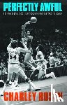 Rosen, Charley - Perfectly Awful