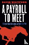 Whitford, David - A Payroll to Meet