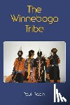 Radin, Paul - The Winnebago Tribe