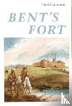 Lavender, David - Bent's Fort