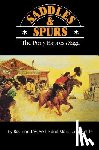 Settle, Raymond W., Settle, Mary Lund - Saddles and Spurs