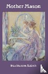 Aldrich, Bess Streeter - Mother Mason