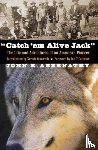 Abernathy, John R. - "Catch 'em Alive Jack"