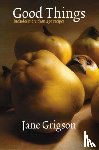Grigson, Jane - Good Things